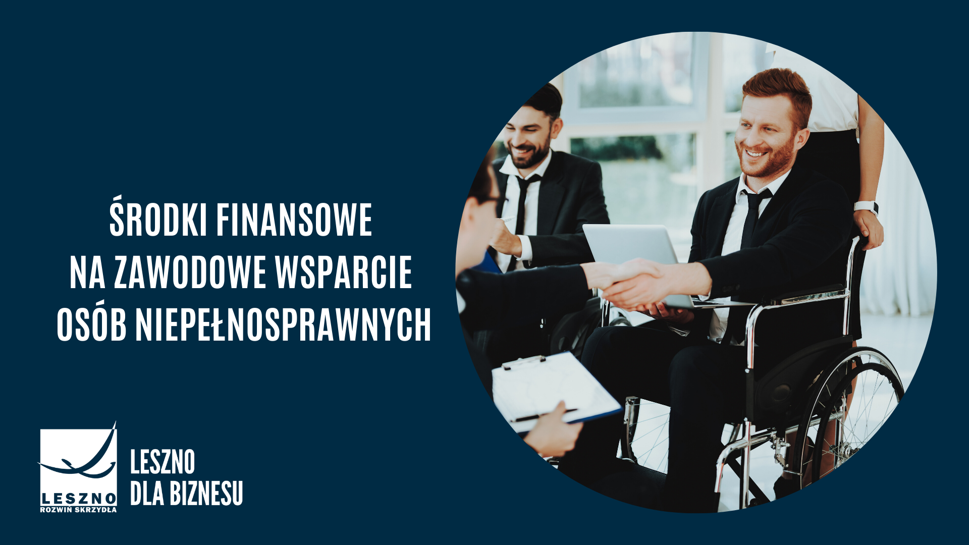 Środki Finansowe na Zawodowe Wsparcie Osób Niepełnosprawnych